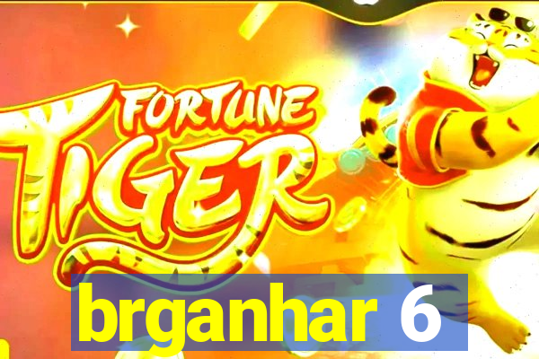 brganhar 6